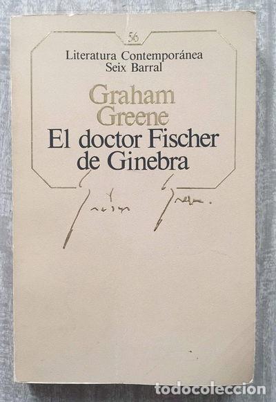 Libros: El doctor Fischer de Ginebra- 9788432220586