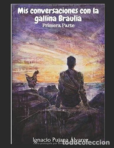 Libros: Mis conversaciones con la gallina Braulia- 9781980486596 - Foto 1