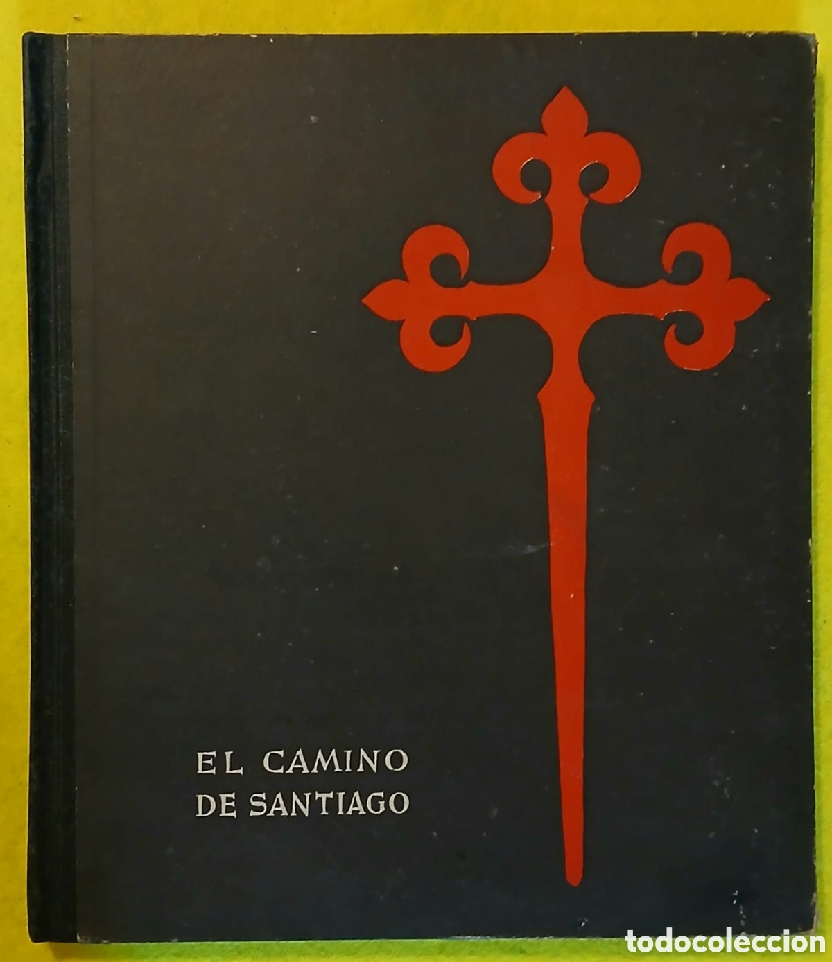 B&uuml;cher: El Camino de Santiago, Barreiro.