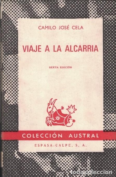 Libros: VIAJE A LA ALCARRIA. - Cela. Camilo Jos&eacute;,