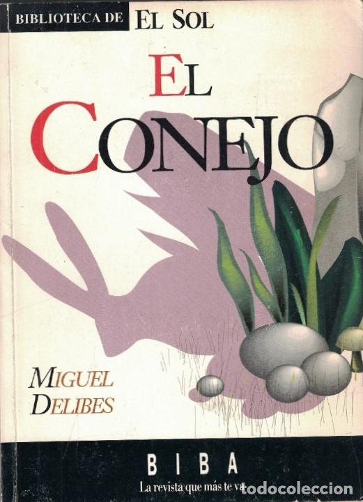 Libros: EL CONEJO. - Delibes. Miguel, - Foto 1