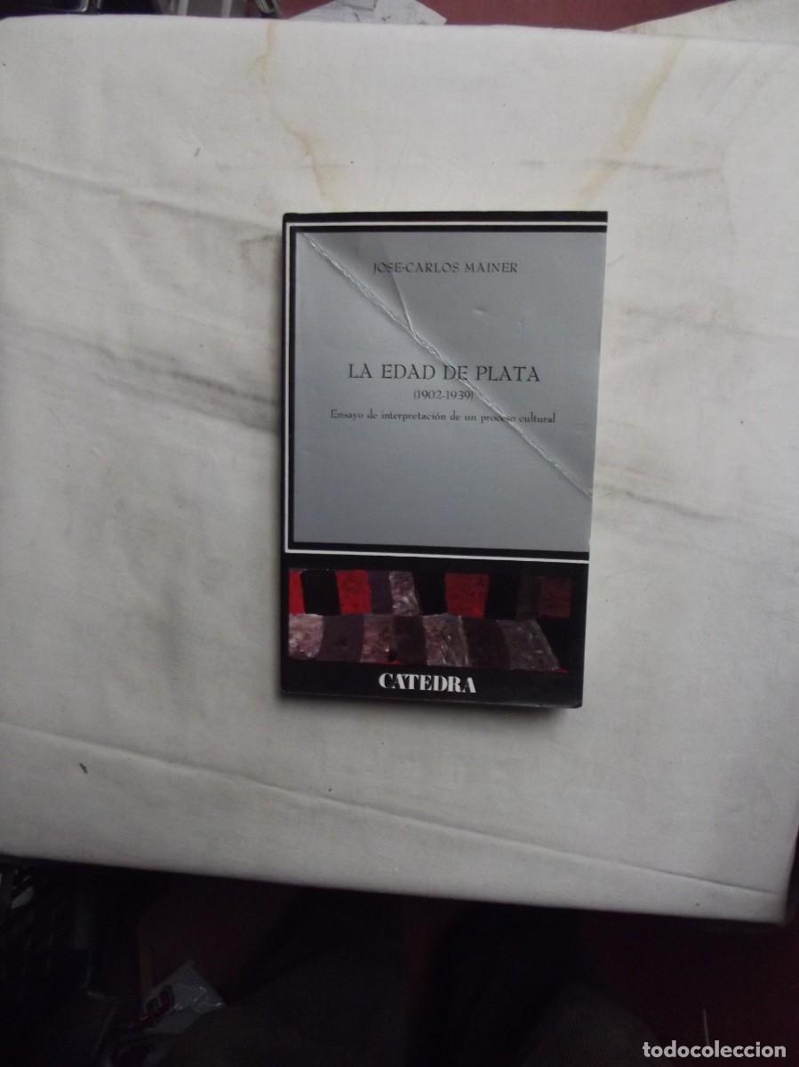 Libros: LA EDAD DE PLATA ( 1902 - 1939 )DE JOSE CARLOS MAINER - Foto 1