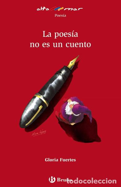 Libros: La poes&iacute;a no es un cuento- 9788421662465