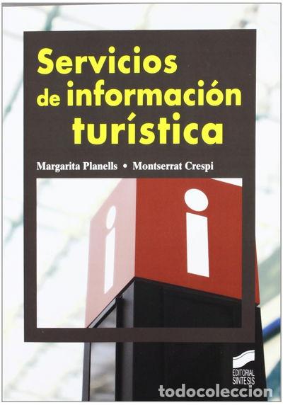 Libros: Servicios de informaci&oacute;n tur&iacute;stica- 9788497561754 - Foto 1