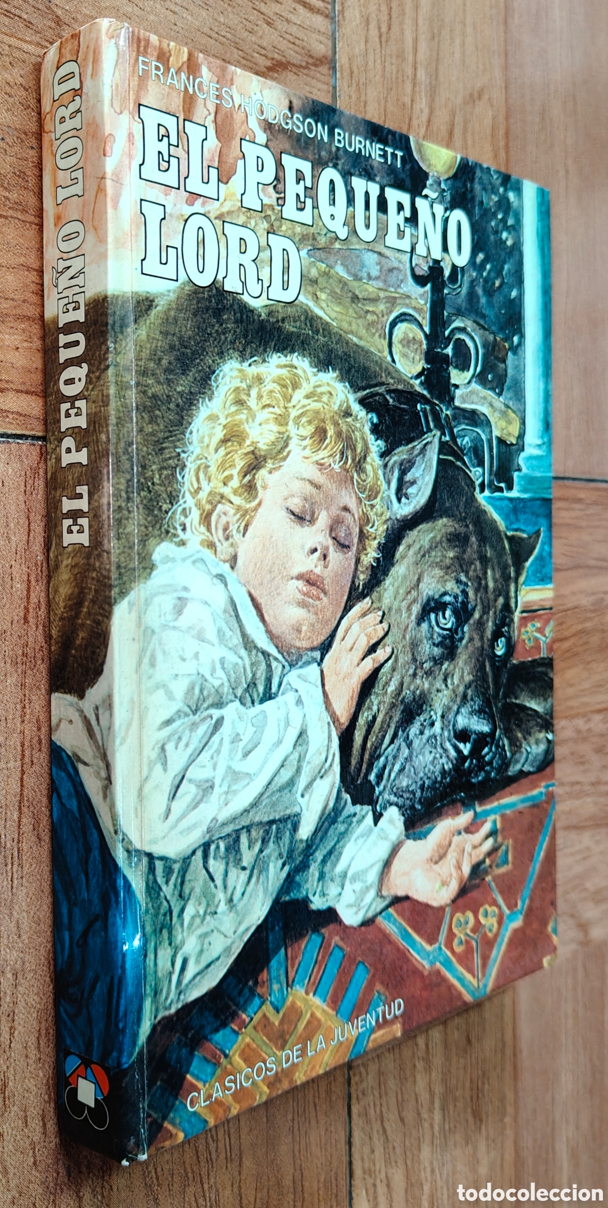Libri di seconda mano: El Peque&ntilde;o Lord � Cl&aacute;sicos de la Juventud - Frances Hodgson Burnett