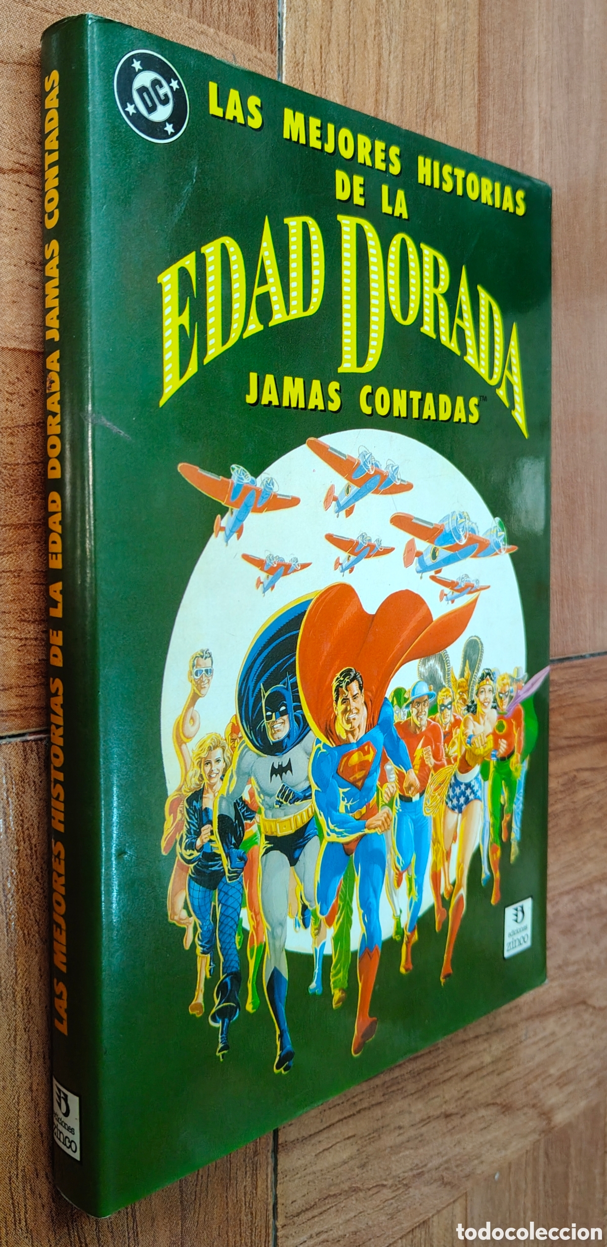 Livres: Las Mejores Historias de la Edad Dorada Jam&aacute;s Contadas � Zinco - VV. AA.