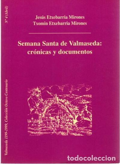Libros: Semana Santa de Valmaseda: cr&oacute;nicas y documentos- 9788488890580