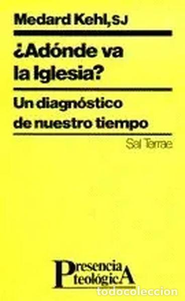Libros: &iquest;Ad&oacute;nde va la Iglesia?- 9788429312331 - Foto 1