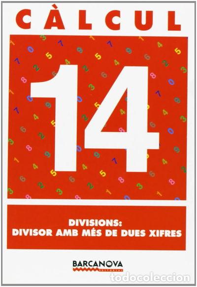 Libros: C&agrave;lcul 14. Divisions- 9788448914530 - Foto 1