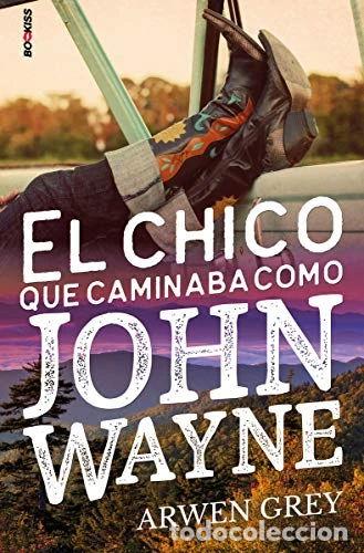 Libros: El chico que caminaba como John Wayne- 9788418274879 - Foto 1