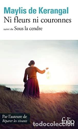Libros: Ni fleurs ni couronnes/Sous la cendre- 9782072935640