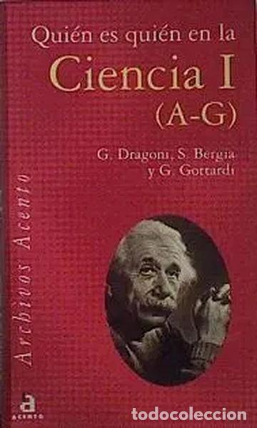 Libri di seconda mano: Qui&eacute;n es qui&eacute;n en la ciencia I (A-G)- 9788448307813