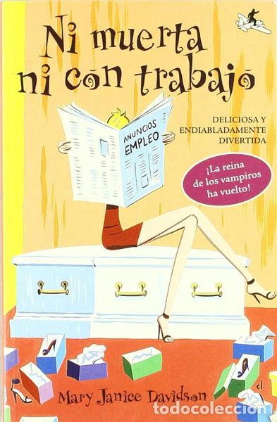 Libros: Ni muerta ni con trabajo- 9788496693159