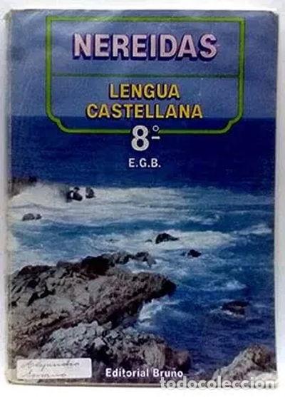 Libros: Nereidas: Lengua Castellana, 8 Egb- 9788421609248
