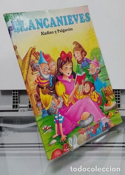 Libros: Blancanieves, Aladino y Pulgarcito- 9788479710484