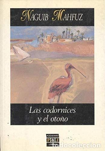 Libros: Las codornices y el oto&ntilde;o- 9788401381928 - Foto 1