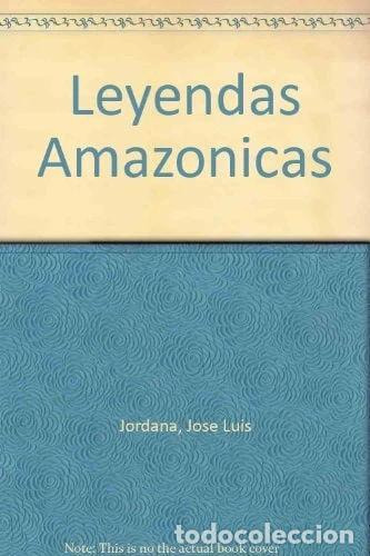 Libros: Leyendas Amazonicas- 9788486563073 - Foto 1
