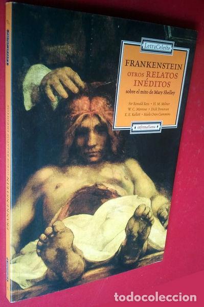 Libros: Frankenstein, otros relatos in&eacute;ditos- 9788482112343