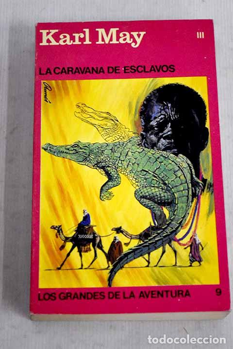 Libros: La caravana de esclavos.- May, Karl
