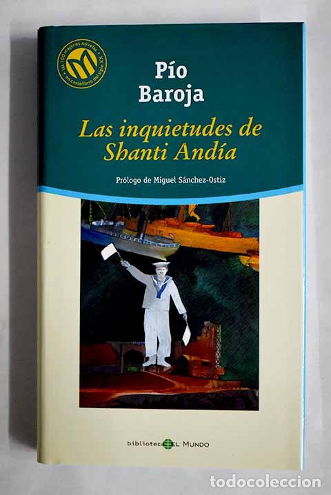 Libros: Las inquietudes de Shanti And&iacute;a.- Baroja, P&iacute;o