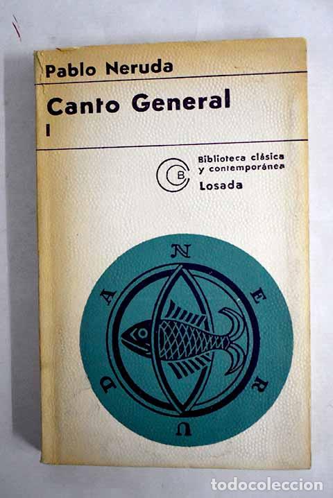 Libros: Canto general, tomo I.- Neruda, Pablo - Foto 1