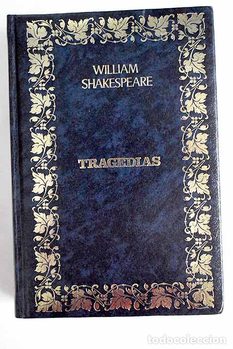 Libros: Tragedias: Shakespeare, William.- Shakespeare, William