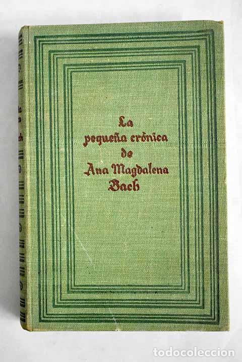 Libros: La peque&ntilde;a cr&oacute;nica de Ana Magdalena Bach.- Meynell, Esther