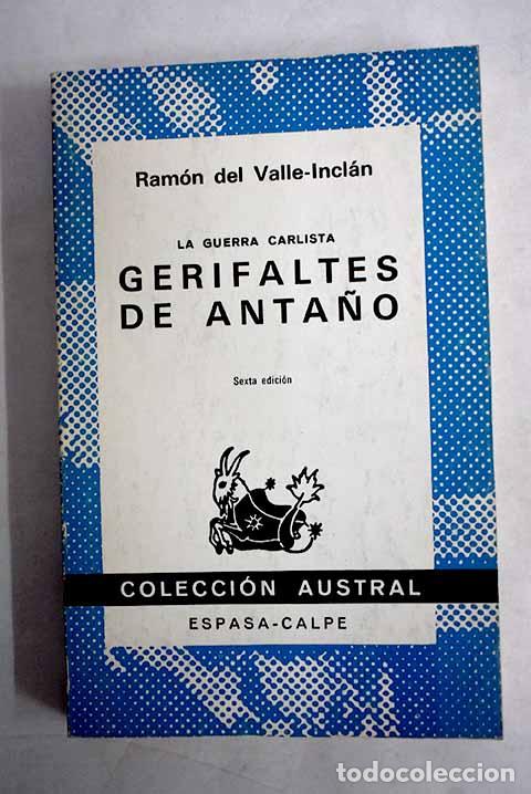 Libros: Gerifaltes de anta&ntilde;o.- Valle-Incl&aacute;n, Ram&oacute;n del