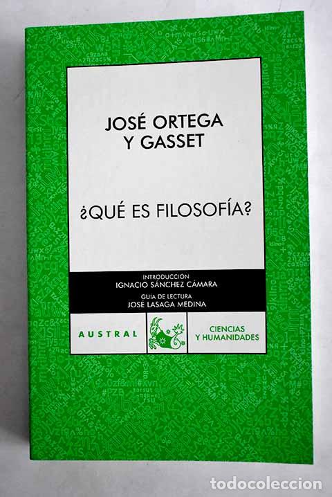 Libros: &iquest;Qu&eacute; es filosof&iacute;a?: Ortega y Gasset, Jos&eacute;.- Ortega y Gasset, Jos&eacute;