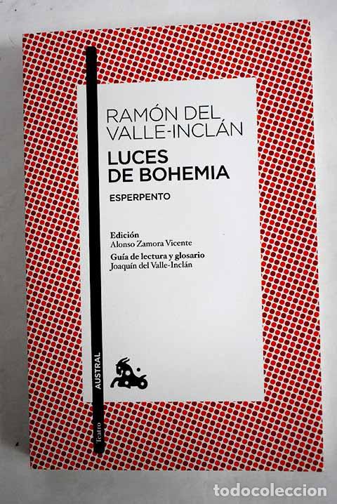 Libros: Luces de Bohemia: Esperpento.- Valle-Incl&aacute;n, Ram&oacute;n del