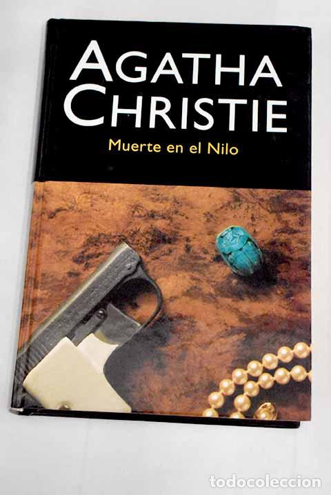 Libros: Muerte en el Nilo: Christie, Agatha.- Christie, Agatha