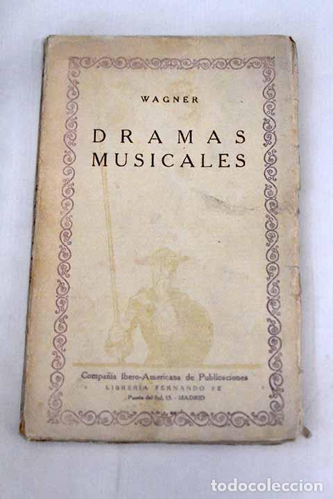 Libros: Lohengrin ; El buque fantasma.- Wagner, Richard