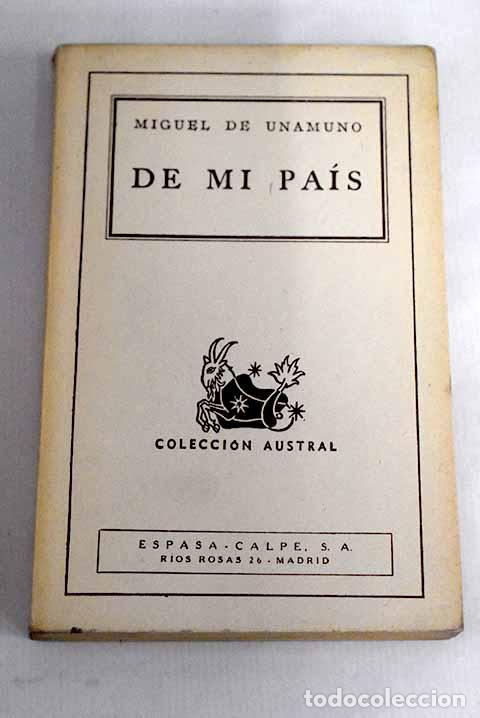 Libros: De mi pa&iacute;s: descripciones, relatos y art&iacute;culos de costumbre.- Unamuno, Miguel de