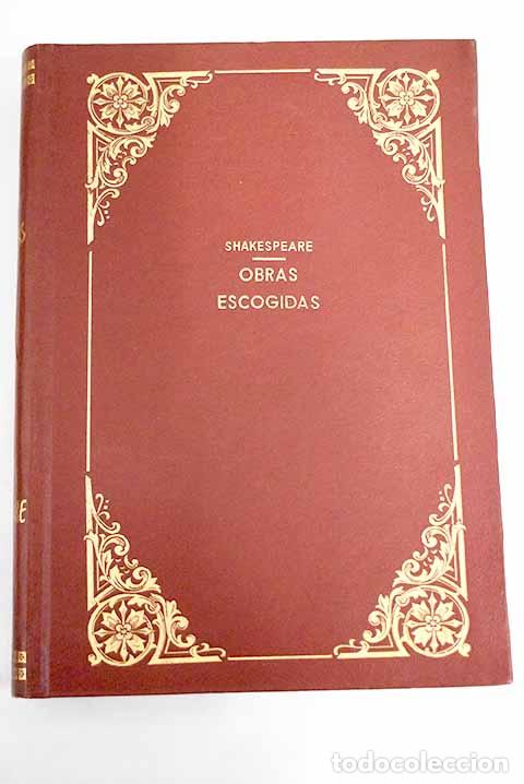 Libros: Obras escogidas: Shakespeare, William.- Shakespeare, William