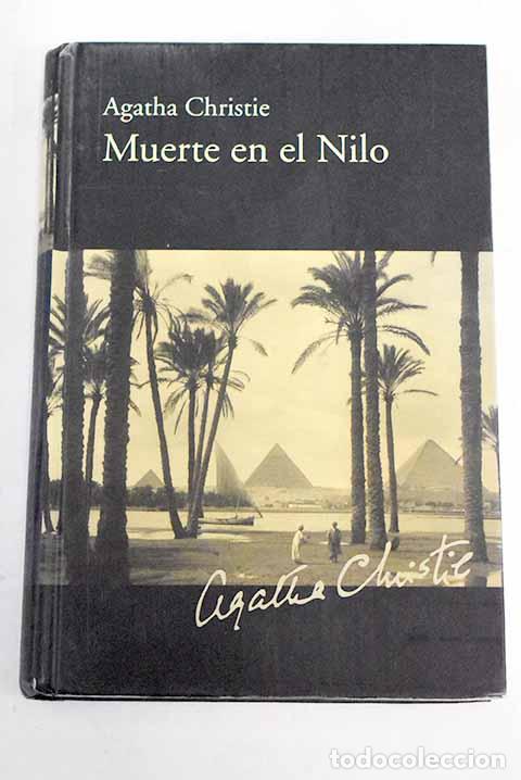 Libros: Muerte en el Nilo: Christie, Agatha.- Christie, Agatha