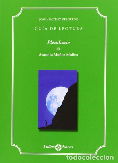 Libros: Gu&iacute;a de lectura Plenilunio - Antonio Mu&ntilde;oz Molina- 9788496474994