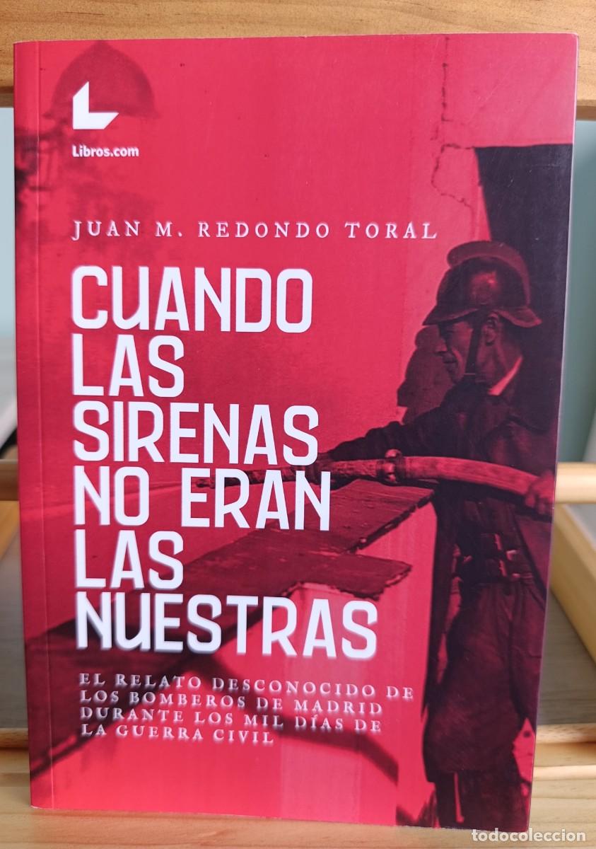 Libri di seconda mano: Juan M. Redondo Toral Cuando las sirenas no eran las nuestras