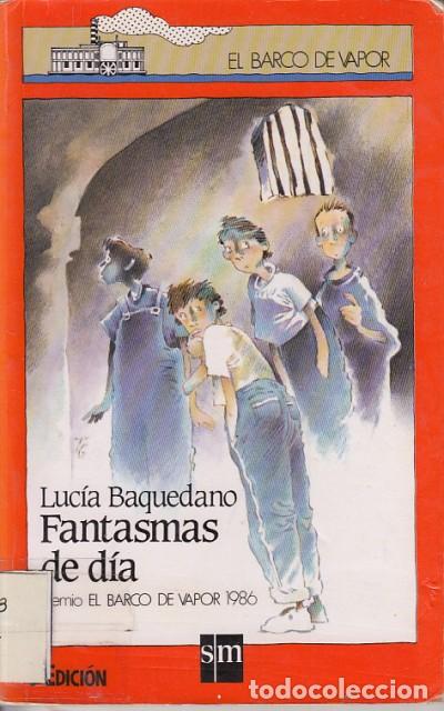 Libros: FANTASMAS DE D&Iacute;A - BAQUEDANO, LUC&Iacute;A - Foto 1