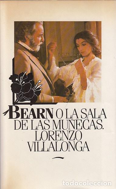 Libros: BEARN O LA SALA DE LAS MU&Ntilde;ECAS - VILLALONGA, LORENZO - Foto 1