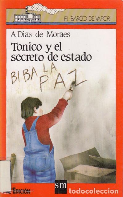 Libros: TONICO Y EL SECRETO DE ESTADO - DIAS DE MORAES, A. - Foto 1