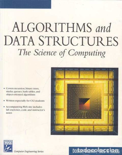 Libros: Algorithms & Data Structures: The Science Of Computing - Douglas Baldwin; Greg Scragg - Foto 1