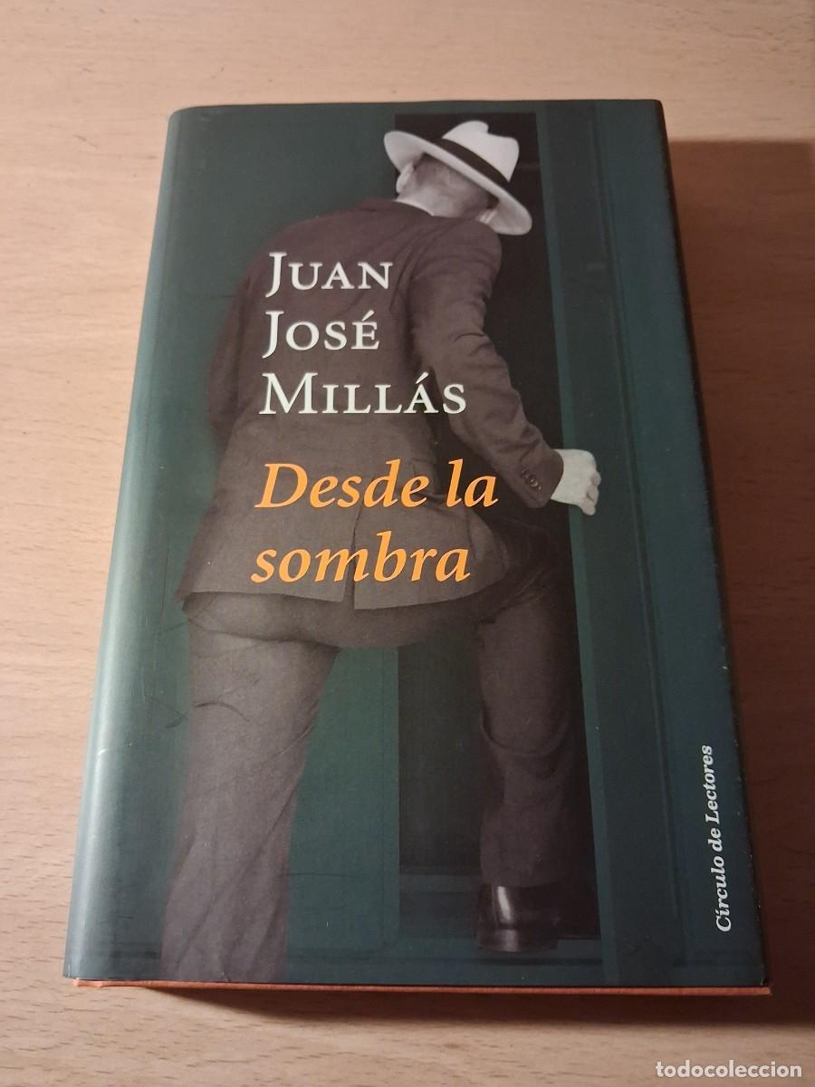 Libros: Juan Jos&eacute; Millas. Desde la sombra - Foto 1