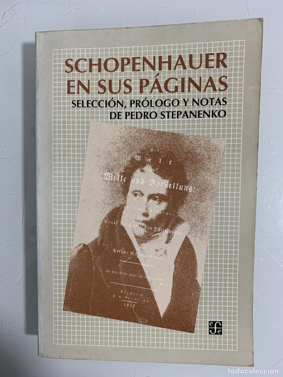 Libros: SCHOPENHAUER EN SUS P&Aacute;GINAS - Pedro Stepanenko (Comp.) - Foto 1