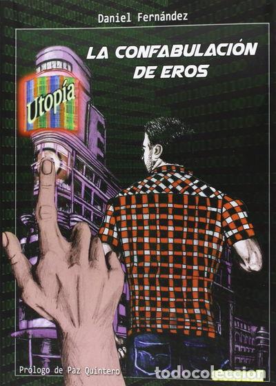Libros: La confabulaci&oacute;n de Eros- 9788416006069 - Foto 1