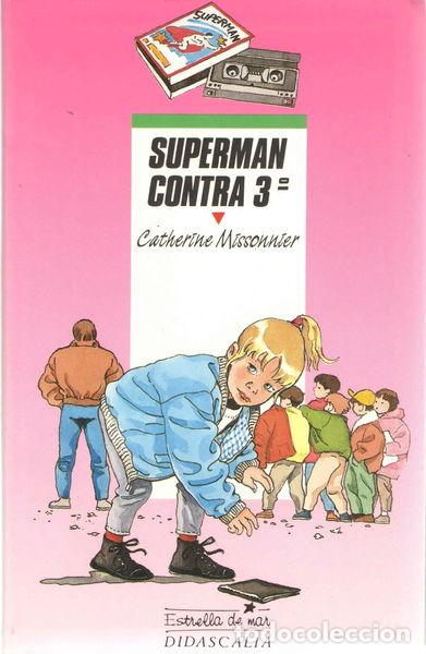 Libros: Superman contra 3&ordm;- 9788438907054