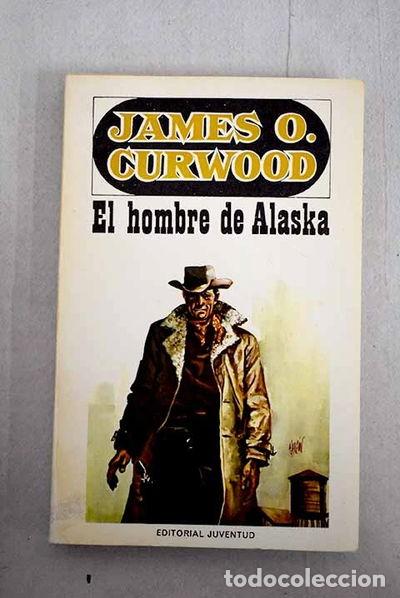 Libros: El hombre de Alaska- 9788426105189