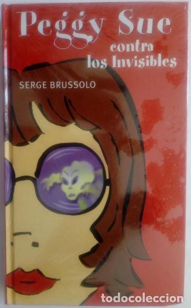 Livres: Peggy Sue contra los invisibles- 9788422694687