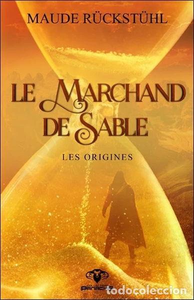 Libros: Le Marchand de Sable - Les origines- 9782898034749