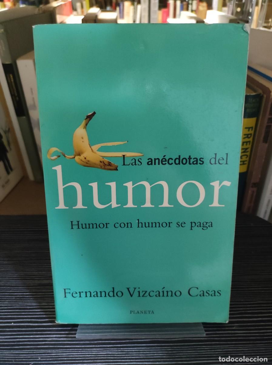 Libri di seconda mano: Las an&eacute;cdotas del humor F. Vizca&iacute;no Casas Planeta