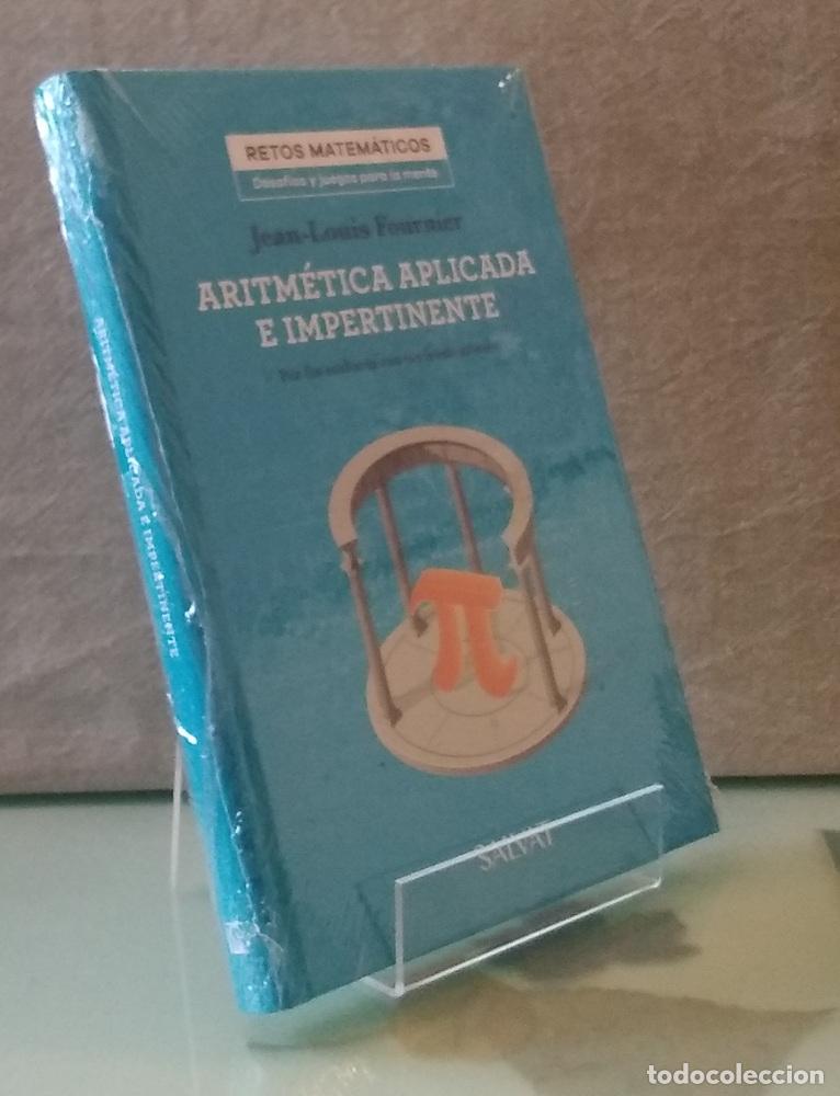 Libros: Aritm&eacute;tica aplicada e impertinente (NUEVO). Por fin acabar&aacute;s con tus frustraciones - Jean-Louis Four